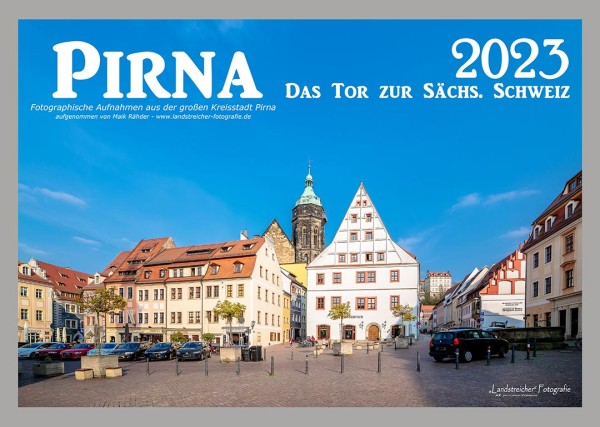 Kalender 2023 - Pirna - Das Tor zur Sächsischen Schweiz