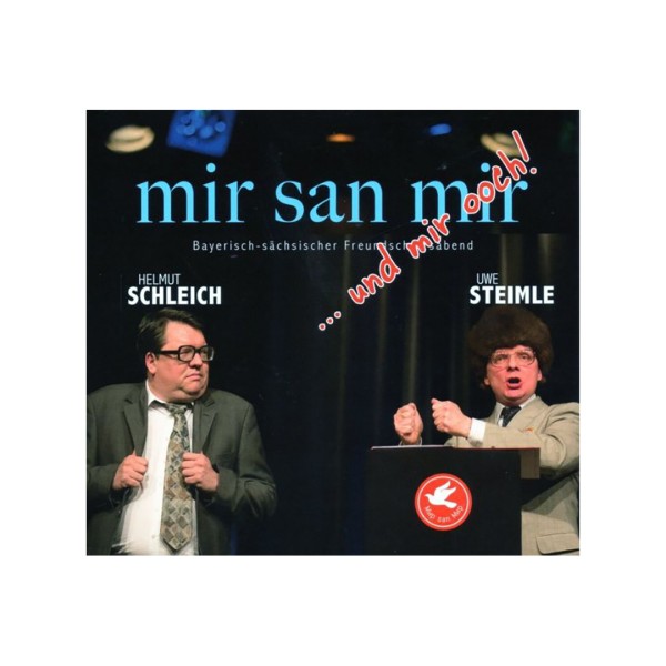 Mir san mir....und mir ooch