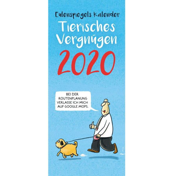 Eulenspiegels Kalender 2020 - tierisches Vergnügen