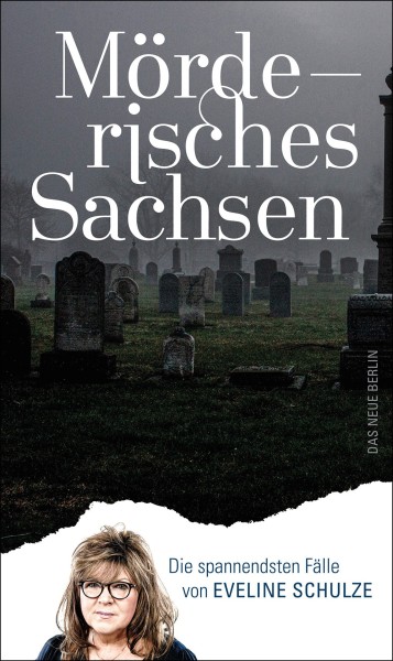 DDV Lokal - Eulenspiegel - Eveline Schulze - Mörderisches Sachsen - Die spannendsten Fälle