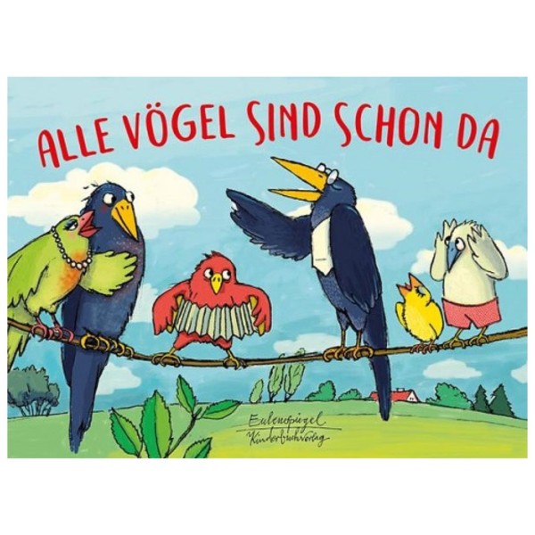 Alle Vögel sind schon da