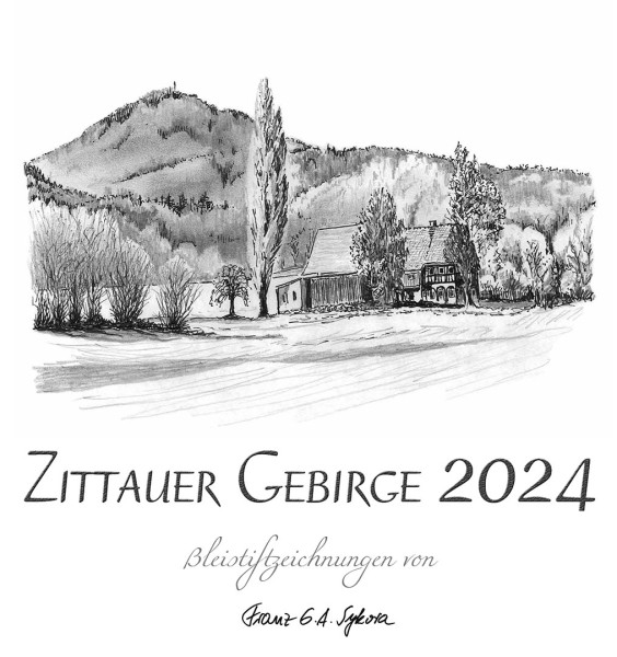 Kalender 2024 - Zittauer Gebirge - Bleistiftzeichnungen von Franz Sykora