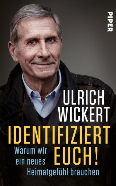 Ulrich Wickert - "Identifiziert Euch!"