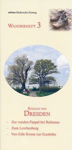 Wanderheft 3 Südlich von Dresden