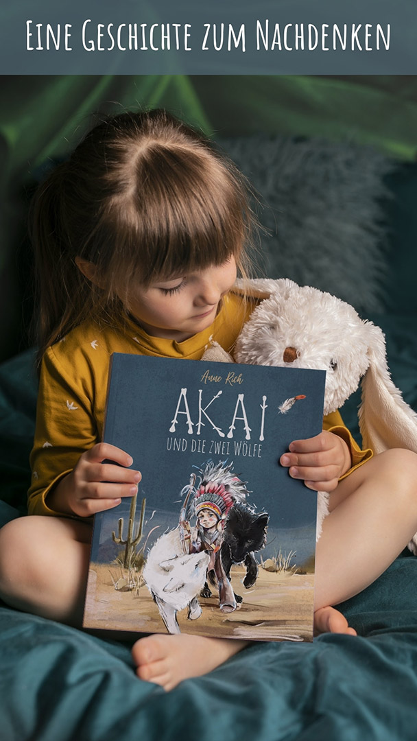 Kinderbuch AKAI und die zwei Wölfe - eine Geschichte zum Nachdenken