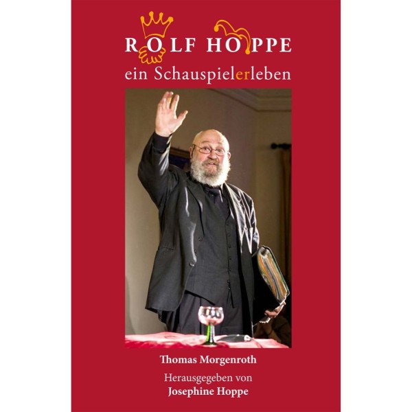 Rolf Hoppe - Ein Schauspielerleben