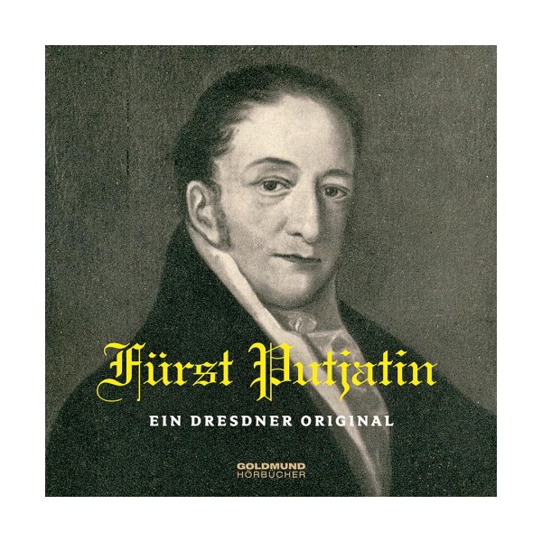 CD Fürst Putjatin - Ein Dresdner Original
