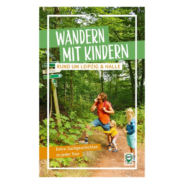 Wandern mit Kindern rund um Leipzig und Halle