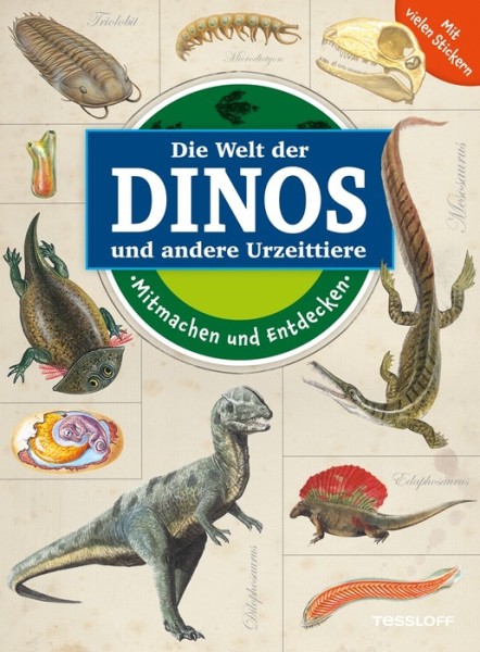 Die Welt der Dinos und andere Urzeittiere