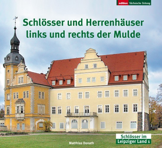 Schlösser links und rechts der Mulde