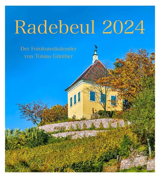 Kalender 2024 - Radebeul - Fotokunstkalender von Tobias Günther