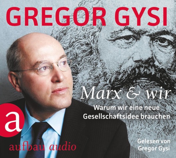 Gregor Gysi - "Marx & Wir" (CD)