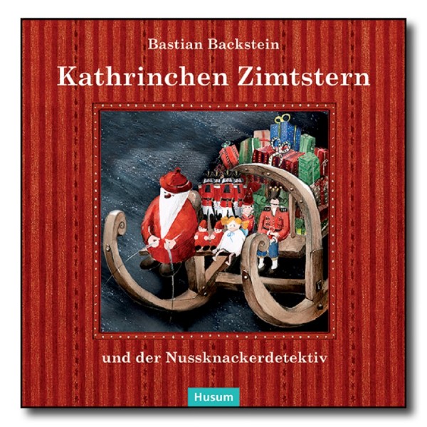 Kathrinchen Zimtstern Der Nussknackerdetektiv