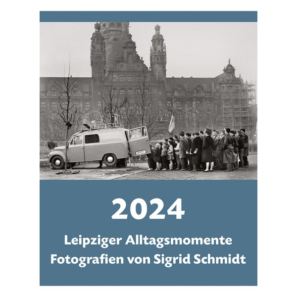 Kalender 2024 - Leipziger Alltagsmomente
