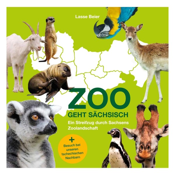 Zoo geht sächsisch – Ein Streifzug durch Sachsens Zoolandschaft