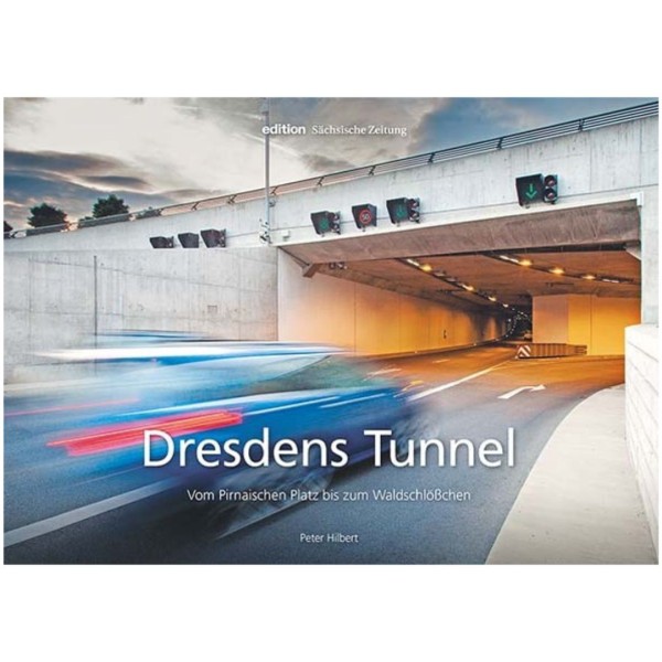 Dresdens Tunnel