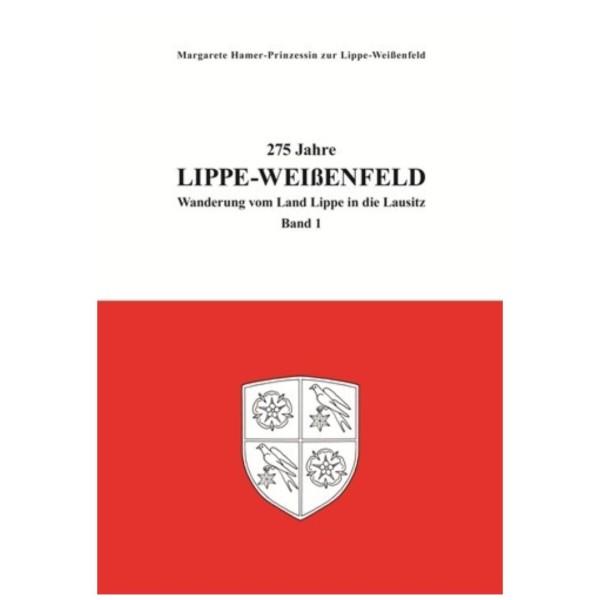 275 Jahre Lippe-Weißenfeld, Band 1