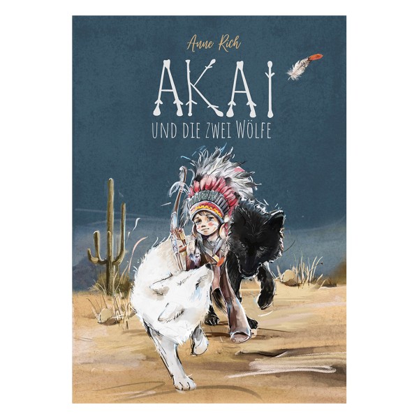 AKAI und die zwei Wölfe - Kinderbuch