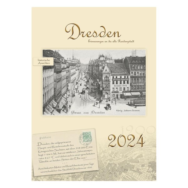 Kalender 2024 - Dresden - Erinnerungen an die alte Residenzstadt