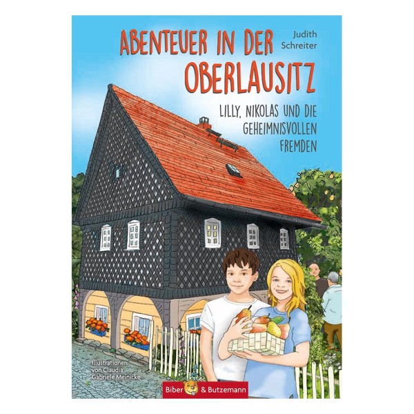 Abenteuer in der Oberlausitz – Lilly, Nikolas und die geheimnisvollen Fremden